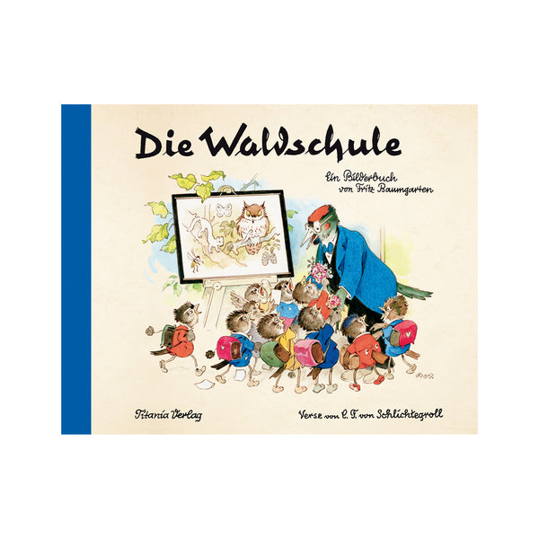 Livre pour enfants pour enfants de Titania "Die Waldschule"