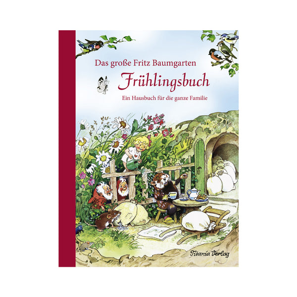 Titania Kinder Das große Fritz Baumgarten Frühlingsbuch