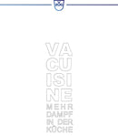 V-Zug Zubehör Steamer Broschüre Vacuisine «Mehr Dampf in der Küche» Deutsch
