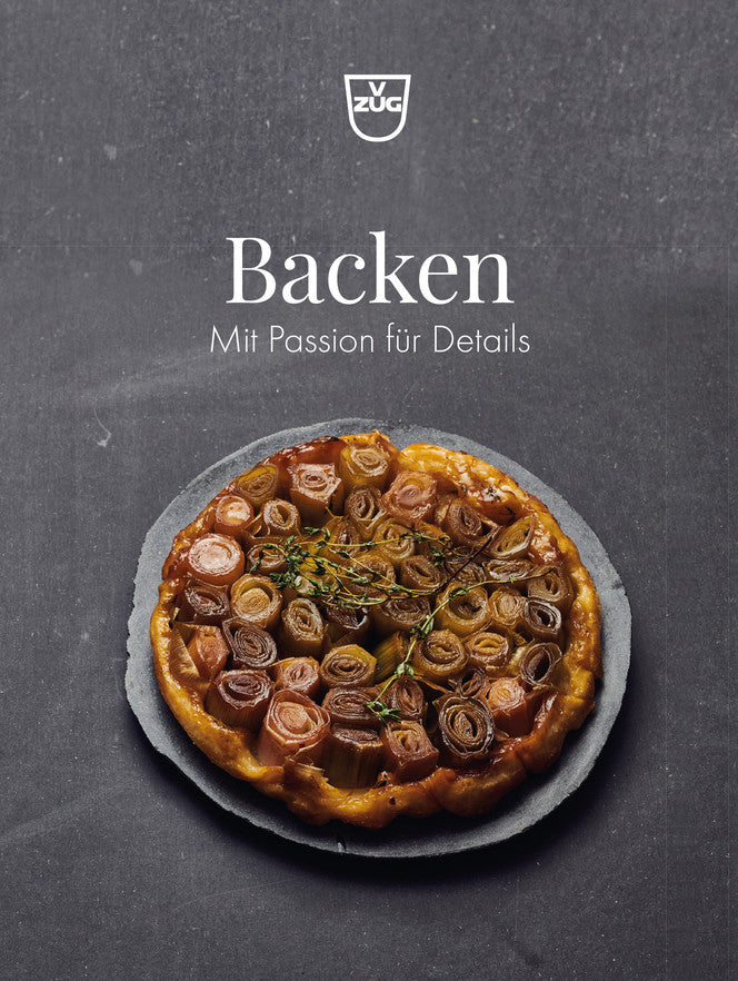 V-Zug Zubehör Backofen Rezeptbuch «Backen - Mit Passion für Details» Deutsch