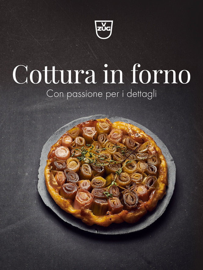 V-Zug Zubehör Backofen Rezeptbuch «Backen - Mit Passion für Details» Italienisch