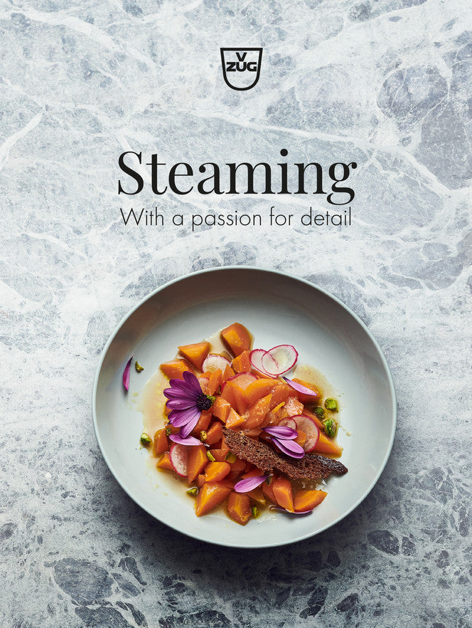 V-Zug Zubehör Steamer Rezeptbuch «Steamen - Mit Passion für Details» Englisch